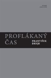 Proflákaný čas Proflákaný čas