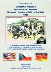 Operace Kovboj - Bohuslav Balcar - Dvojjazyčná literatura Konec války na česko-německém pomezí - Český les 1945