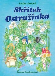 Skřítek Ostružinka - Lenka Junová - Pohádky pro děti Skřítek Ostružinka