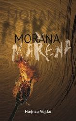 Morana Mařena - Honza Vojtko - Dobrodružné knihy pro děti Morana Mařena