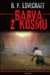 Barva z kosmu - Howard Phillips Lovecraft - Horory Barva z kosmu