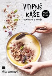 Vtipné kaše - Namíchejte si ty vaše Vtipné kaše - Namíchejte si ty vaše