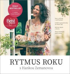 Rytmus roku s Hankou Zemanovou - Hana Zemanová - Botanika Rytmus roku s Hankou Zemanové