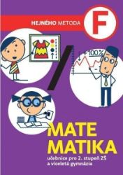 Matematika F - Učebnice matematiky pro 2. stupeň ZŠ a víceletá gymnázia