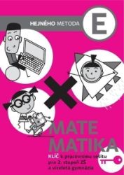 Matematika E - Klíč k pracovnímu sešitu pro 2. stupeň ZŠ a víceletá gymnázia