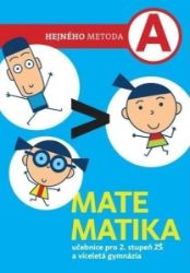 Matematika A - Učebnice pro 2. stupeň ZŠ a víceletá gymnázia - Milan Hejný - Matematika a geometrie Matematika A - Učebnice pro 2. stupeň ZŠ a víceletá gymnázia