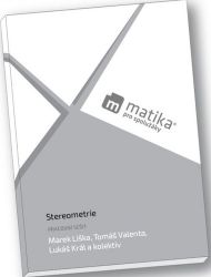 Matika pro spolužáky: Stereometrie - PS Matika pro spolužáky: Stereometrie - PS