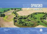 Opavsko z nebe - Milan Paprčka - Cestopisy Česká republika Opavsko z nebe