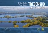 Třeboňsko z nebe - Radka Srněnská,Jakub Chovan - Cestopisy a reportáže Třeboňsko z nebe