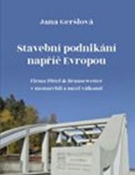 Stavební podnikání napříč Evropou - Jana Geršlová - Společnost a politika Stavební podnikání napříč Evropou