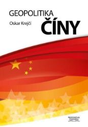 Geopolitika Číny Geopolitika Číny