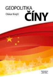 Geopolitika Číny Geopolitika Číny