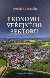 Ekonomie veřejného sektoru - František Varadzin - Odborná a technická literatura Ekonomie veřejného sektoru