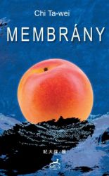 Membrány - Da-wei Ji - Česká a slovenská sci-fi Membrány