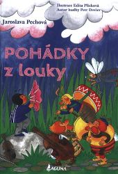 Pohádky z louky - Jaroslava Pechová - Slovenské knihy pro děti Pohádky z louky