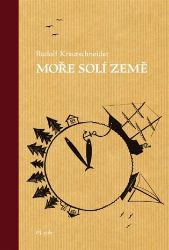 Moře solí země - Rudolf Krautschneider - Cestopisy a reportáže Moře solí země