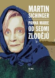 Panna Marie od Sedmi zlodějů Panna Marie od Sedmi zlodějů