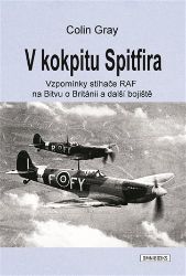 V kokpitu Spitfira - Colin Gray - Literatura faktu V kokpitu Spitfira