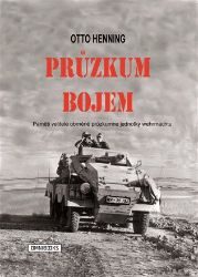 Průzkum bojem - Otto Henning - Literatura faktu Průzkum bojem