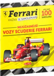 FERRARI, vozy Scuderie – Kniha samolepek - kolektiv autorů - Omalovánky a samolepky pro děti FERRARI, vozy Scuderie - Kniha samolepek