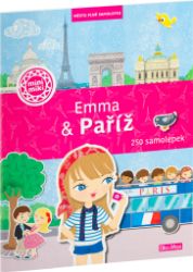 Emma & Paříž - Město plné samolepek Emma & Paříž - Město plné samolepek