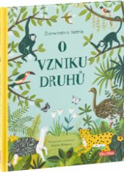 O vzniku druhů - Darwinova teorie pro děti O vzniku druhů - Darwinova teorie pro děti