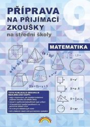 Příprava na přijímací zkoušky na střední školy - Matematika - Eva Břicháčková - Přijímací zkoušky na střední školu Příprava na přijímací zkoušky na střední školy - Matematika