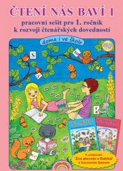 Čtení nás baví 1 - doma i ve škola (čtenářské dovednosti) Čtení nás baví 1 - doma i ve škola (čtenářské dovednosti)