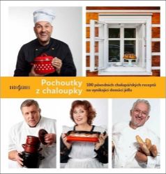 Pochoutky z chaloupky - 100 původních chalupářských receptů na vynikající domácí jídla - Patrik Rozehnal - Kuchařky a nápoje Pochoutky z chaloupky - 100 původních chalupářských receptů na vynikající domácí jídla
