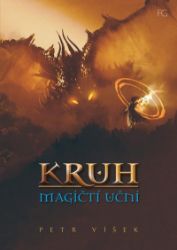 Kruh - Magičtí učni - Petr Víšek - Fantasy Kruh - Magičtí učni
