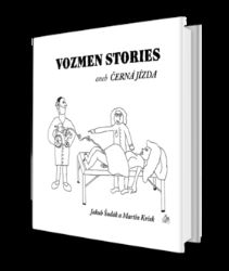 VOZMEN STORIES aneb černá jízda - Martin Krček,Jakub Šudák - Sbírky citátů VOZMEN STORIES aneb černá jízda