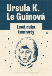 Levá ruka temnoty - Ursula K. Le Guin - Sci-fi Levá ruka temnoty