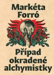 Případ okradené alchymistky Případ okradené alchymistky