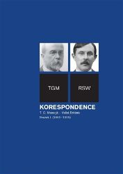 Korespondence T. G. Masaryk - Velká Británie - Dagmar Hájková - Literatura faktu Korespondence T. G. Masaryk - Velká Británie
