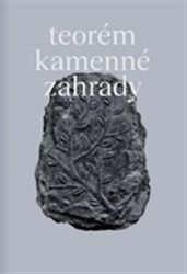 Teorém kamenné zahrady - Klára Krásenská,Matouš Lipus,David Bláha - Umění a architektura Teorém kamenné zahrady