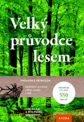 Velký průvodce lesem Velký průvodce lesem