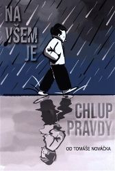 Na všem je chlup pravdy Na všem je chlup pravdy