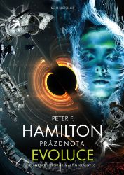 Prázdnota 3 - Evoluce - Peter F. Hamilton - Světová sci-fi Prázdnota - Evoluce
