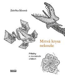 Mrtvá krysa nekouše - Zdeňka Sůvová - Česká a slovenská beletrie Mrtvá krysa nekouše