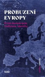 Probuzení Evropy Probuzení Evropy