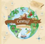 Cestuj! Kniha pro všechny cestovatele Cestuj! Kniha pro všechny cestovatele