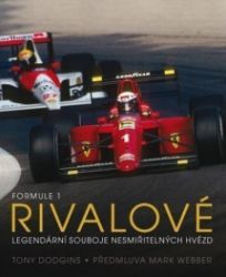 Formule 1 Rivalové - Legendární souboje nesmiřitelných hvězd Formule 1 Rivalové - Legendární souboje nesmiřitelných hvězd