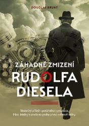 Záhadné zmizení Rudolfa Diesela Záhadné zmizení Rudolfa Diesela