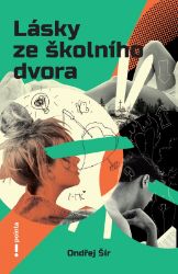 Lásky ze školního dvora Lásky ze školního dvora