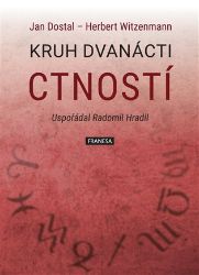 Kruh dvanácti ctností - Jan Dostál - Psychologie Kruh dvanácti ctností