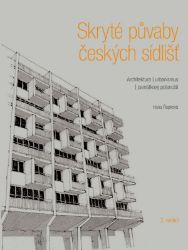 Skryté půvaby českých sídlišť Skryté půvaby českých sídlišť