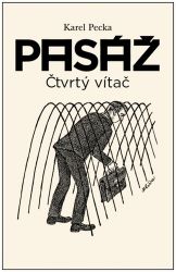 Pasáž - Čtvrtý vítač Pasáž - Čtvrtý vítač