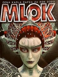 Mlok 2022 - Nejlepší sci-fi a fantasy povídky roku 2022 Mlok 2022 - Nejlepší sci-fi a fantasy povídky roku 2022