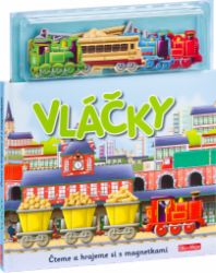Vláčky - Knížka s magnetkami Vláčky - Knížka s magnetkami