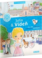 Julia & Vídeň - Město plné samolepek - Ema Potužníková - Samolepky pro děti JULIA & VÍDEŇ – Město plné samolepek